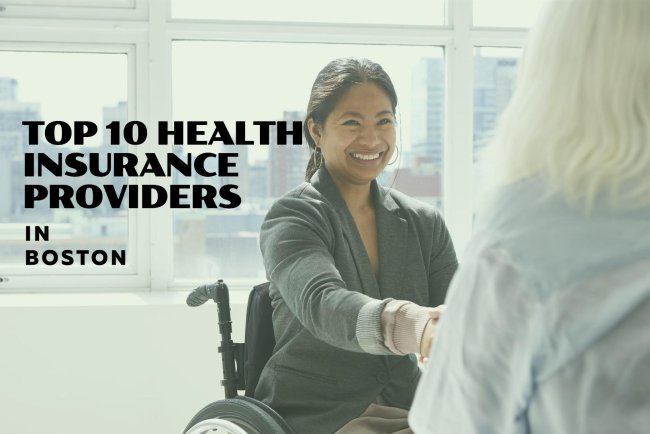 Top 10 Health Insurance Providers in Boston