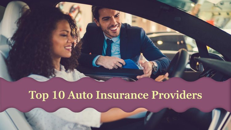 Top 10 Auto Insurance Providers in Boston