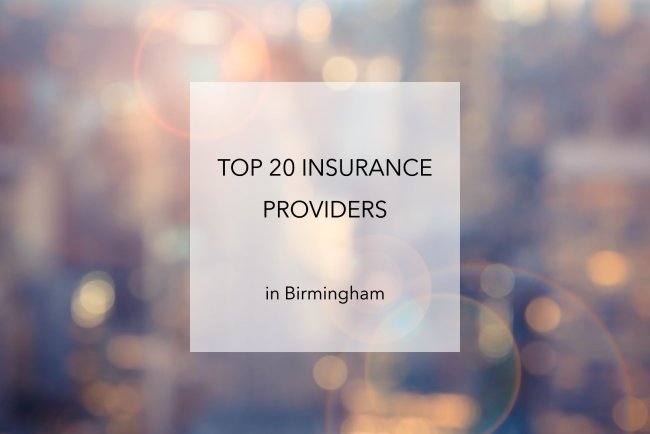 Top 20 Insurance Providers in Birmingham