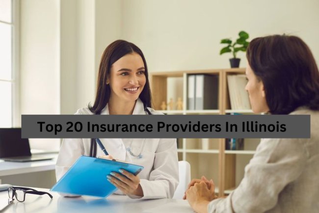 Top 20 Insurance Providers In Illinois